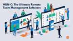 MUN-C: The Ultimate Remote Team Management Software