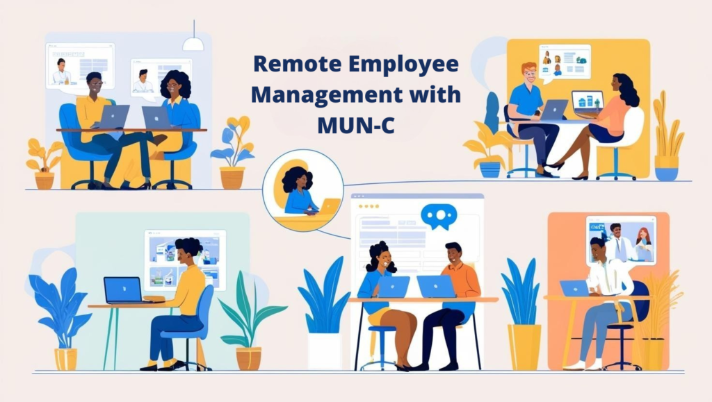 Remote Employee Management with MUN-C