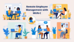 Remote Employee Management with MUN-C