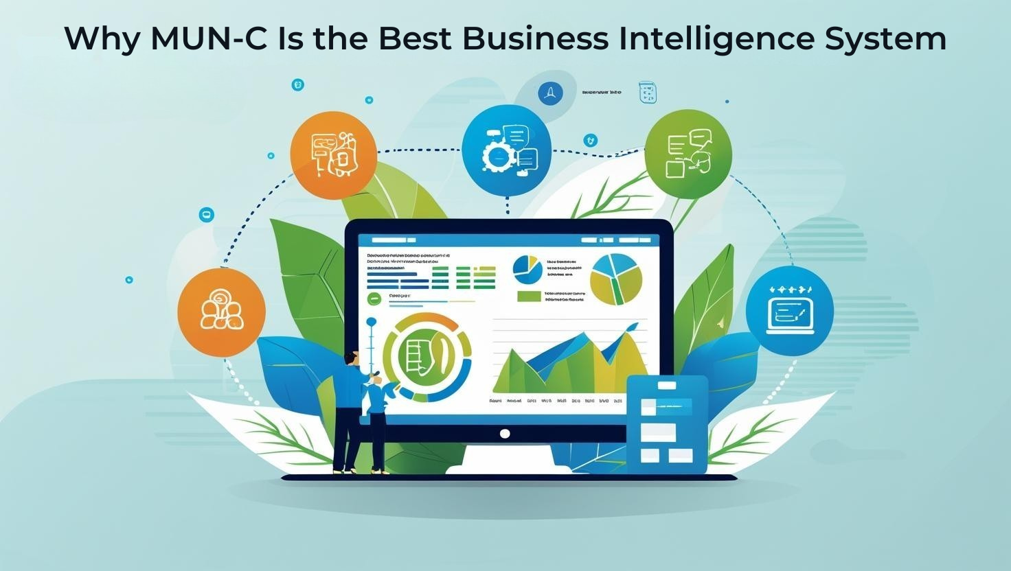 Why MUN-C Is the Best Business Intelligence System