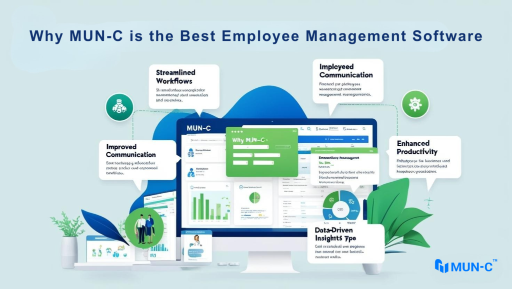 Why MUN-C is the Best Employee Management Software